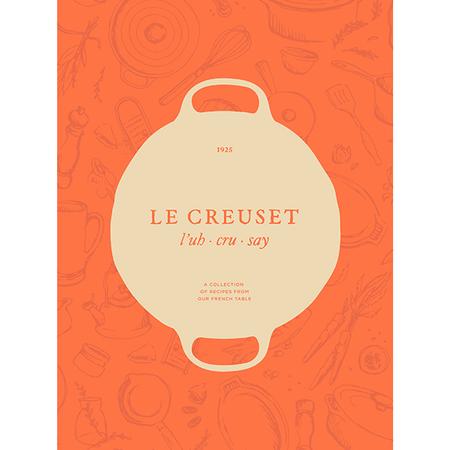 Le Creuset Cookbook